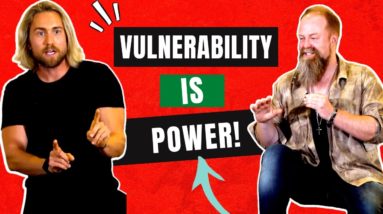 Radical Vulnerability - Aaron Doughty GOES OFF On #1 Confidence Secret (99% Mess This Up BAD)