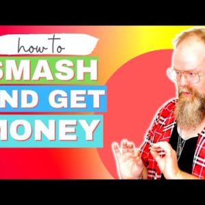 How To Smash & Get Money Super Easy - Enter a Reality Where It Is Zero Stress