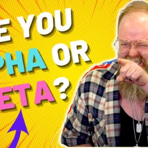 What Is "Alpha" Or "Beta"? Which Are YOU? (High Status Communication TOP HACKS)