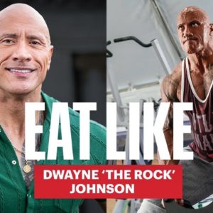 Everything Dwayne "The Rock" Johnson Eats In A Day | Eat Like | Men's Health