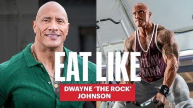 Everything Dwayne "The Rock" Johnson Eats In A Day | Eat Like | Men's Health