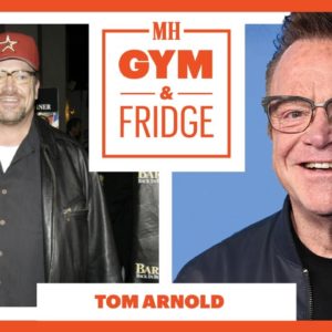 How Tom Arnold Lost 80 Pounds And Cheated Death | Gym & Fridge | Men's Health