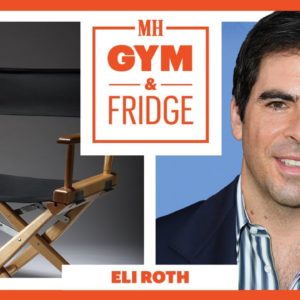 Horror Icon Eli Roth Shows Off His Gym & Fridge | Gym & Fridge | Men's Health