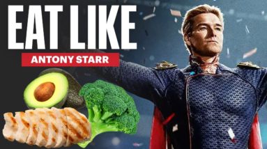 Everything 'The Boys' Star Antony Starr Eats In a Day | Eat Like | Men's Health